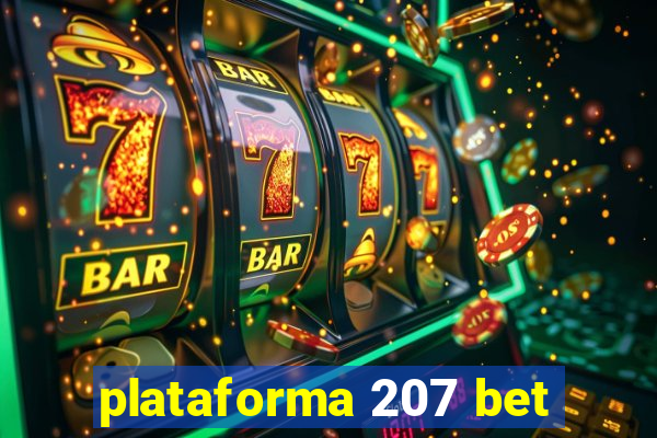 plataforma 207 bet